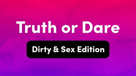 pornhub truth or dare|truth.